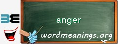 WordMeaning blackboard for anger